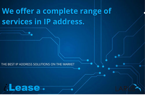 LARUS offer a complete range of service for IP address